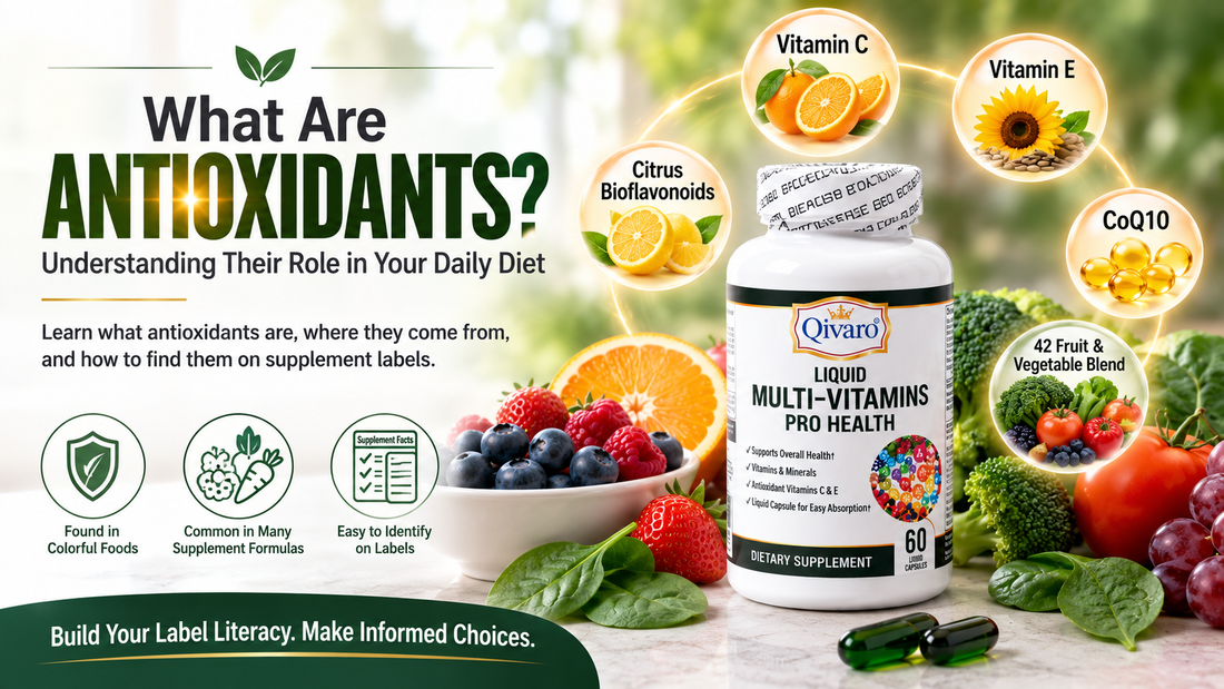 What Are Antioxidants? Understanding Their Role in Your Daily Diet | Qivaro